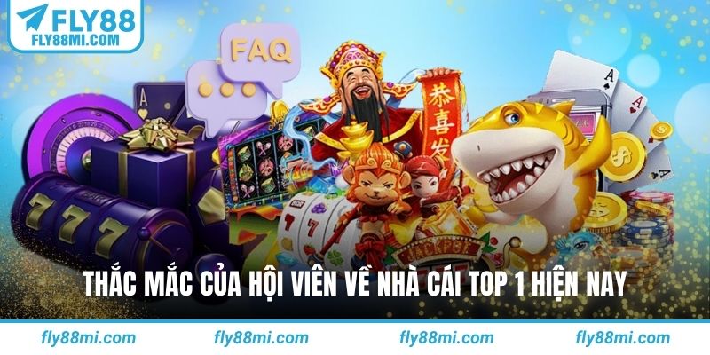 Thắc mắc của hội viên về nhà cái top 1 hiện nay